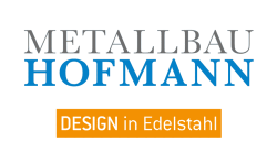Metallbau Hofmann – Design in Edelstahl